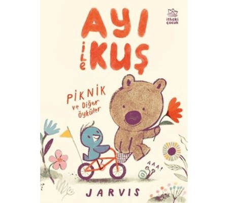 Ayı ile Kuş/Piknik ve Diğer Öyküler Ayı ile Kuş/Piknik ve Diğer Öyküler