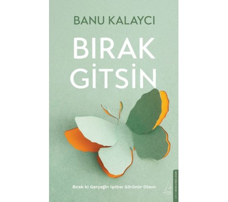 Bırak Gitsin Bırak Gitsin