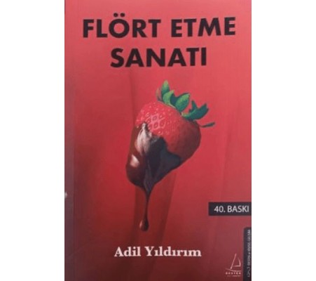 Flört Etme Sanatı Flört Etme Sanatı