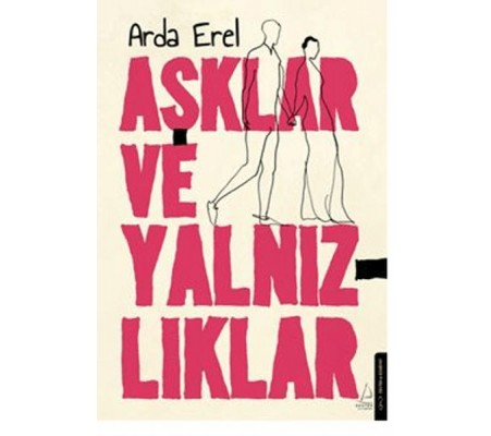 Aşklar ve Yalnızlıklar Aşklar ve Yalnızlıklar