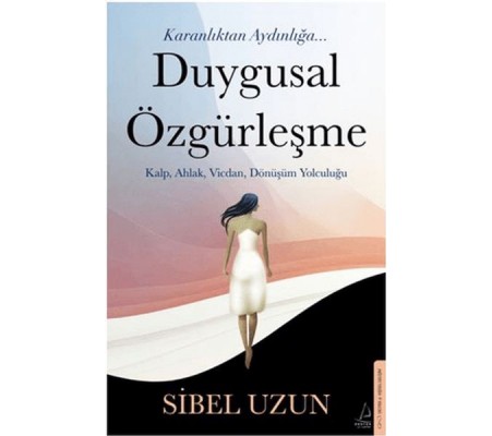 Duygusal Özgürleşme Duygusal Özgürleşme