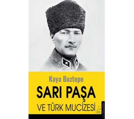 Sarı Paşa ve Türk Mucizesi