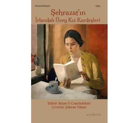 Şehrazat’ın İrlandalı Üvey Kız Kardeşleri Şehrazat’ın İrlandalı Üvey Kız Kardeşleri