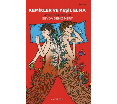 Kemikler ve Yeşil Elma Kemikler ve Yeşil Elma