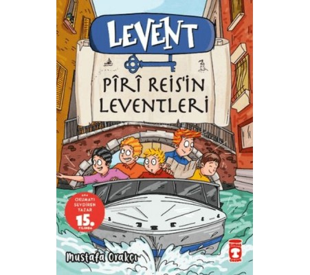 Levent Piri Reis'in Leventleri Levent Piri Reis'in Leventleri