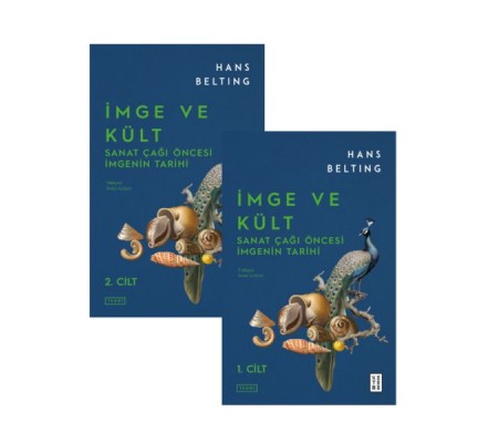İmge ve Kült: Sanat Çağı Öncesi İmgenin Tarihi İmge ve Kült: Sanat Çağı Öncesi İmgenin Tarihi