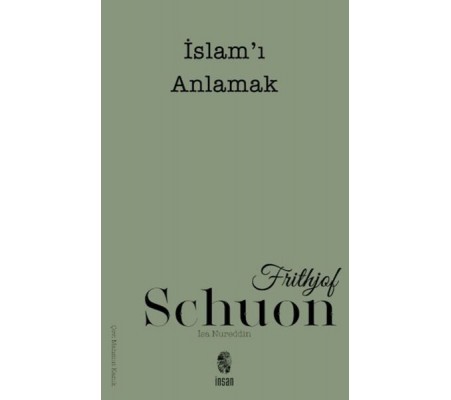 İslam'ı Anlamak İslam'ı Anlamak