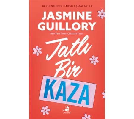 Tatlı Bir Kaza - Beklenmedik Karşılaşmalar 4 Tatlı Bir Kaza - Beklenmedik Karşılaşmalar 4