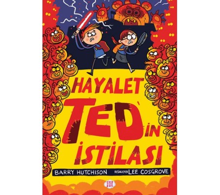 Hayalet Ted’in İstilası 3 Hayalet Ted’in İstilası 3
