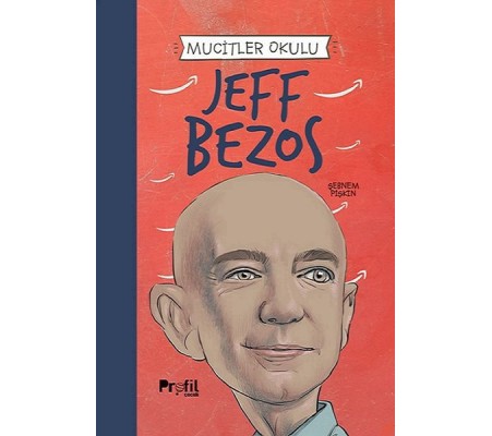 Jeff Bezos - Mucitler Okulu Jeff Bezos - Mucitler Okulu