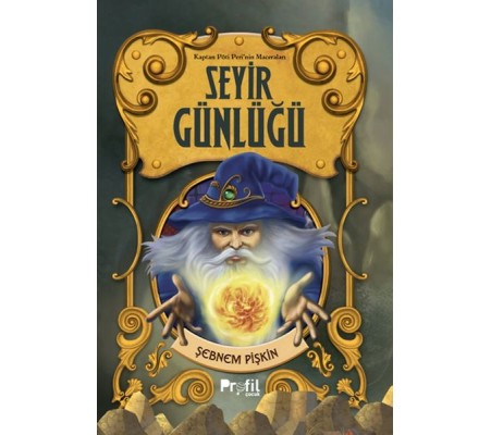 Seyir Günlüğü -Kaptan Pöti’nin Maceraları Seyir Günlüğü -Kaptan Pöti’nin Maceraları