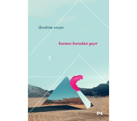 Kozmos Buradan Geçer