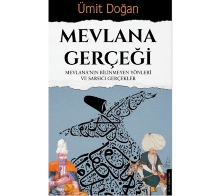 Mevlana Gerçeği Mevlana Gerçeği
