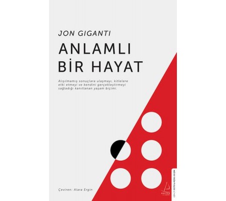 Anlamlı Bir Hayat Anlamlı Bir Hayat