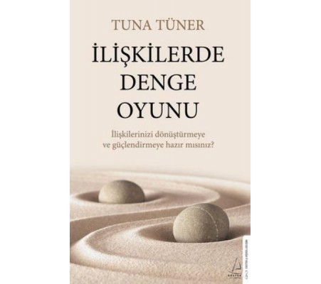 İlişkilerde Denge Oyunu İlişkilerde Denge Oyunu