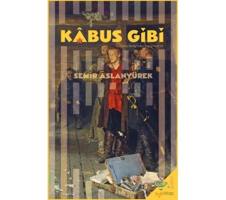 Kâbus Gibi Kâbus Gibi