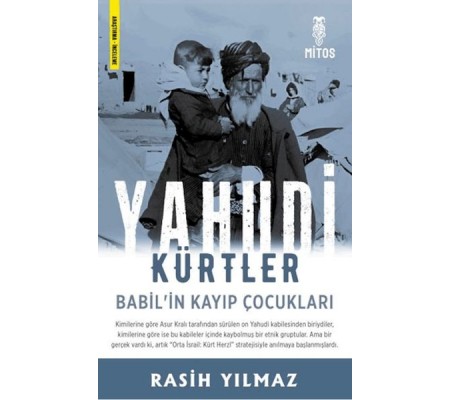 Yahudi Kürtler - Babil’in Kayıp Çocukları Yahudi Kürtler - Babil’in Kayıp Çocukları