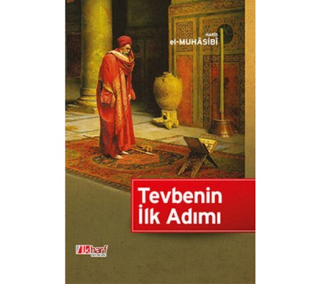 Tevbenin İlk Adımı Tevbenin İlk Adımı
