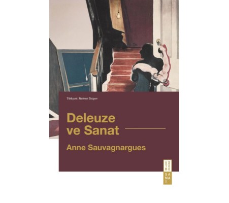 Deleuze ve Sanat Deleuze ve Sanat