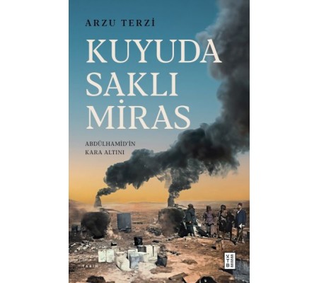 Kuyuda Saklı Miras Kuyuda Saklı Miras