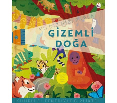 Yıldız Gibi Parla – Gizemli Doğa (Sihirli El Feneriyle Birlikte) Yıldız Gibi Parla – Gizemli Doğa (Sihirli El Feneriyle Birlikte)