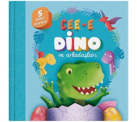 Cee-e Dino ve Arkadaşları (Pop-up) Cee-e Dino ve Arkadaşları (Pop-up)