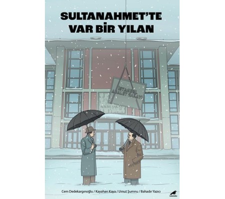 Sultanahmette Var Bir Yılan