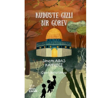 Kudüs’te Gizli Bir Görev Kudüs’te Gizli Bir Görev