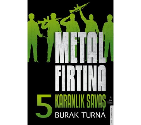 Metal Fırtına 5 - Karanlık Savaş Metal Fırtına 5 - Karanlık Savaş