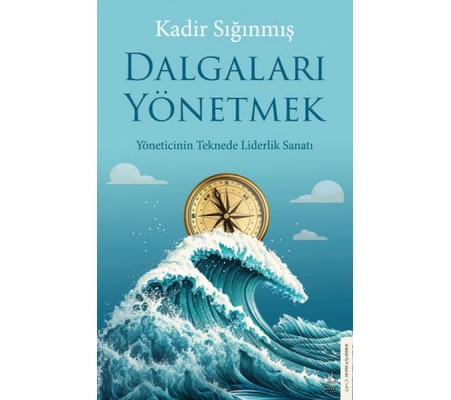 Dalgaları Yönetmek Dalgaları Yönetmek