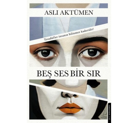 Beş Ses Bir Sır Beş Ses Bir Sır