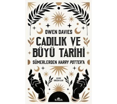 Cadılık ve Büyü Tarihi Cadılık ve Büyü Tarihi