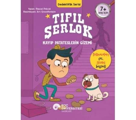 Tıfıl Şerlok – Kayıp Patateslerin Gizemi Dedektiflik Serisi Tıfıl Şerlok – Kayıp Patateslerin Gizemi Dedektiflik Serisi