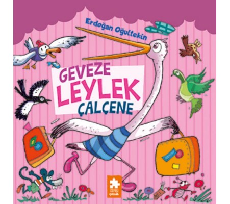 Geveze Leylek Çalçene