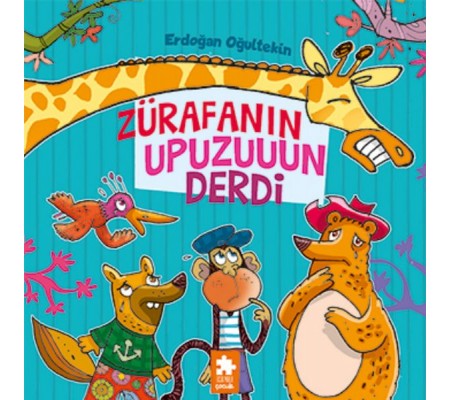 Zürafanın Upuzun Derdi