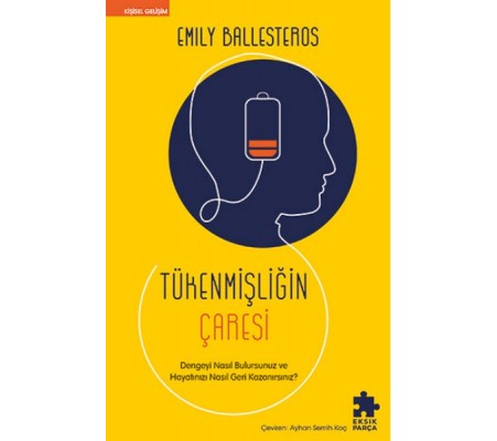 Tükenmişliğin Çaresi Tükenmişliğin Çaresi
