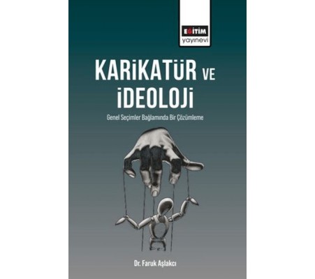 Karikatür ve İdeoloji Karikatür ve İdeoloji