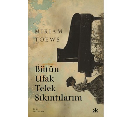Bütün Ufak Tefek Sıkıntılarım Bütün Ufak Tefek Sıkıntılarım