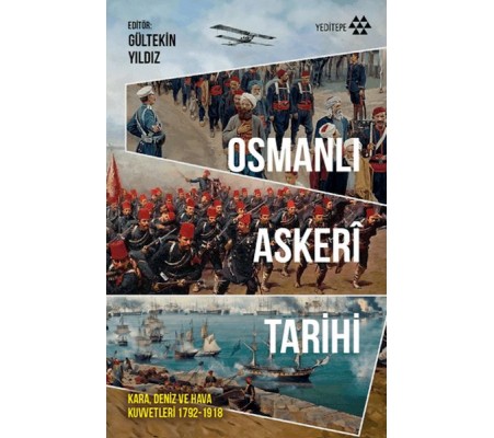 Osmanlı Askeri Tarihi Osmanlı Askeri Tarihi