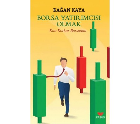 Borsa Yatırımcısı Olmak Borsa Yatırımcısı Olmak