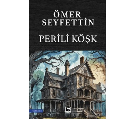 Perili Köşk Perili Köşk