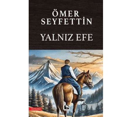 Yalnız Efe Yalnız Efe