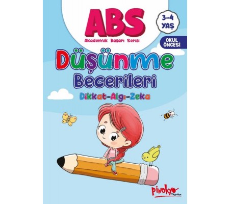 ABS 3-4 Yaş Düşünme Becerileri Dikkat-Algı-Zeka ABS 3-4 Yaş Düşünme Becerileri Dikkat-Algı-Zeka