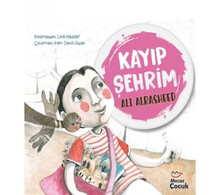 Kayıp Şehrim Kayıp Şehrim
