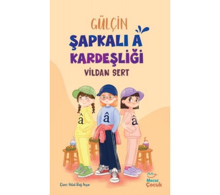 Gülçin Şapkalı A Kardeşliği Gülçin Şapkalı A Kardeşliği