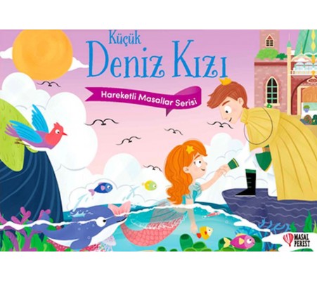 Küçük Deniz Kızı - Hareketli Masallar Serisi Küçük Deniz Kızı - Hareketli Masallar Serisi