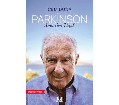 Parkinson Ama Son Değil Parkinson Ama Son Değil