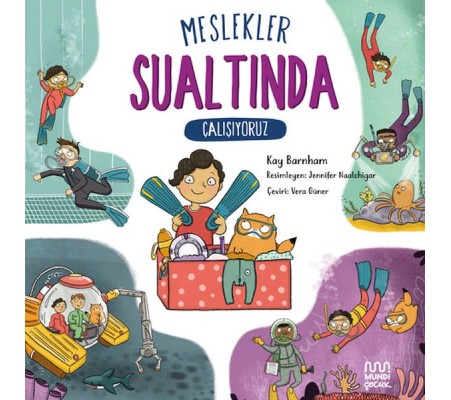 Meslekler: Sualtında Çalışıyoruz Meslekler: Sualtında Çalışıyoruz