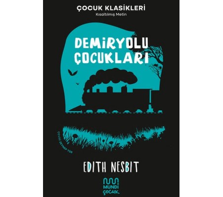 Demiryolu Çocukları Demiryolu Çocukları