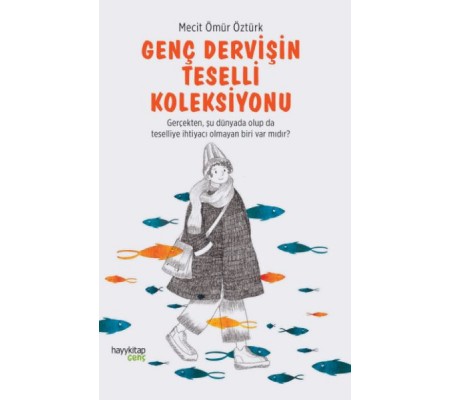 Genç Dervişin Teselli Koleksiyonu Genç Dervişin Teselli Koleksiyonu